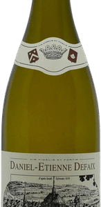 Daniel-Etienne Defaix : Chablis Village "Vieilles Vignes" 2022